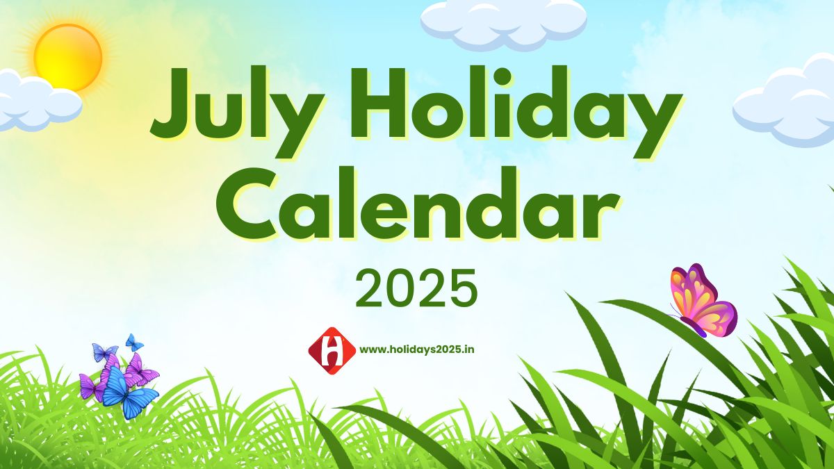 Calendar Holidays 2025 in July