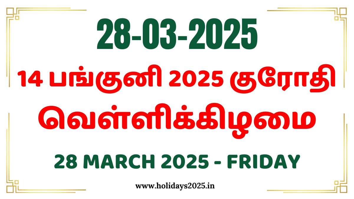 28 March 2025 Friday Calendar Tyagi Sathiyamoorthi Memorial Day