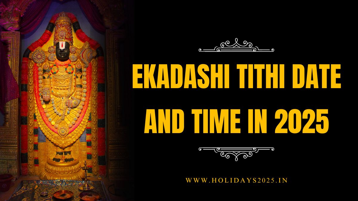 List of Ekadashi Tithi Date and Time in 2025