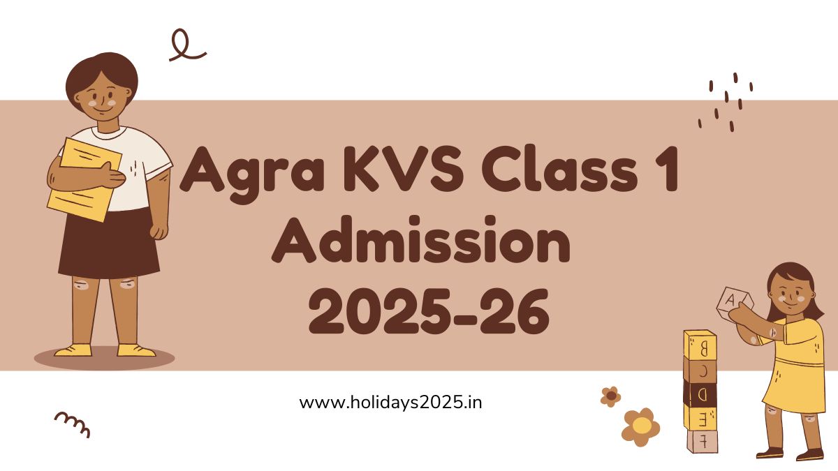 Agra KVS Class 1 Admission 2025-2026