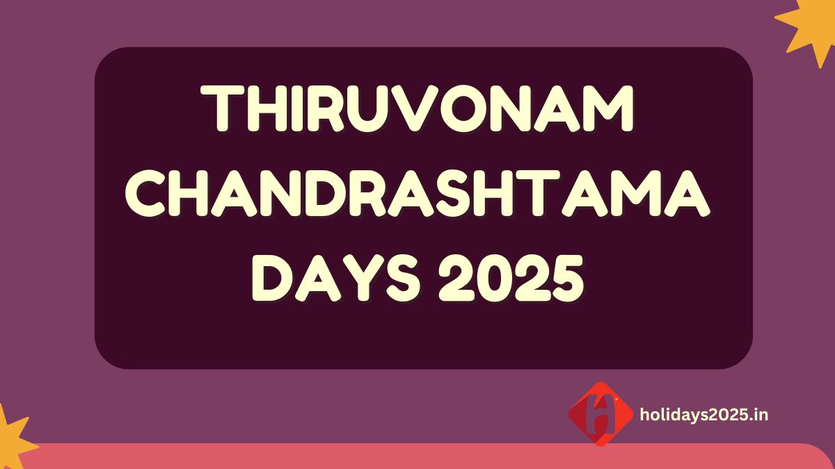 Thiruvonam Chandrashtama Days 2025